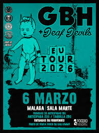 Concierto de GBH + Deaf Devils en Sala Marte (Málaga) · 6 de marzo, 2026