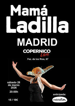 Marzo-28 · Concierto de Mamá Ladilla en Sala Copérnico (Madrid, 2026)
