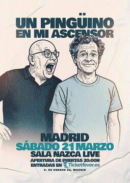 Concierto de Un Pingüino en mi Ascensor en Sala Nazca (Madrid) · 21 de marzo, 2026