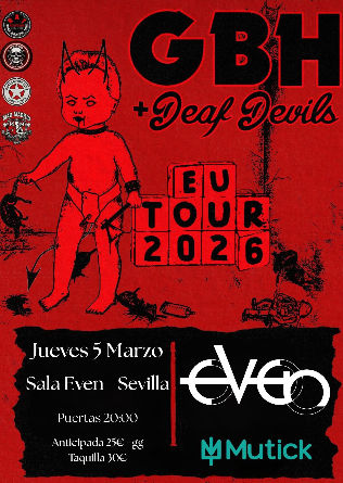 Concierto GBH + Deaf Devils en Sala Even (Sevilla) · 5 de marzo, 2026