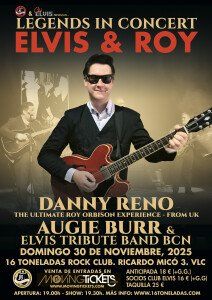 Noviembre-30 / Sala 16 Toneladas / Danny Reno + Augie Burr + Elvis Tribute Band