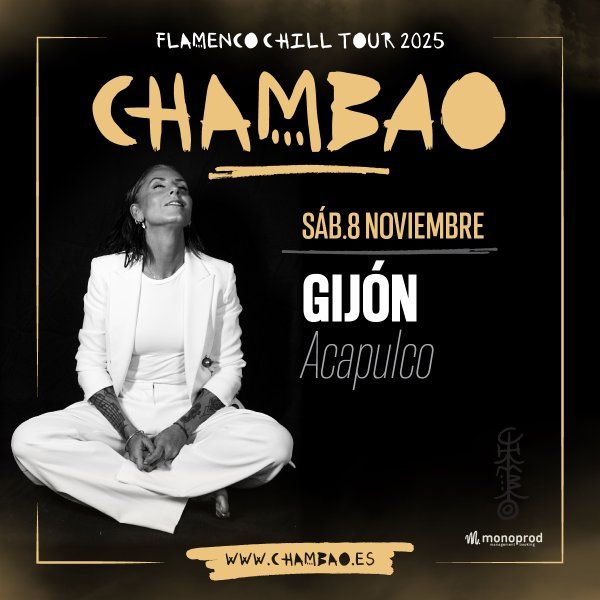 Noviembre-8 / Sala Acapulco / Chambao