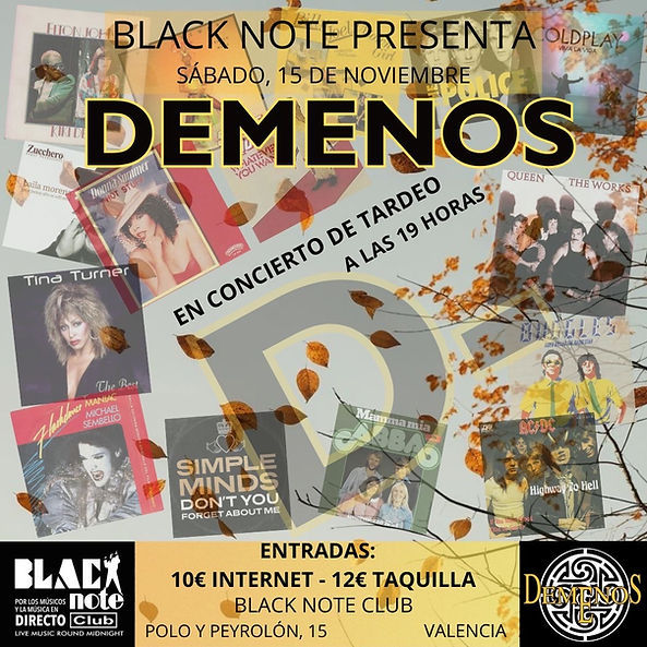 Noviembre-15 / Black Note Club / Demenos