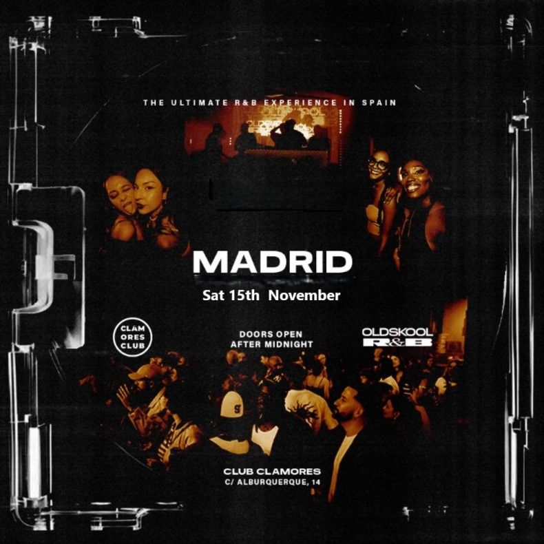 Noviembre-15 / Sala Clamores / Oldschool R&B / Madrid 2025