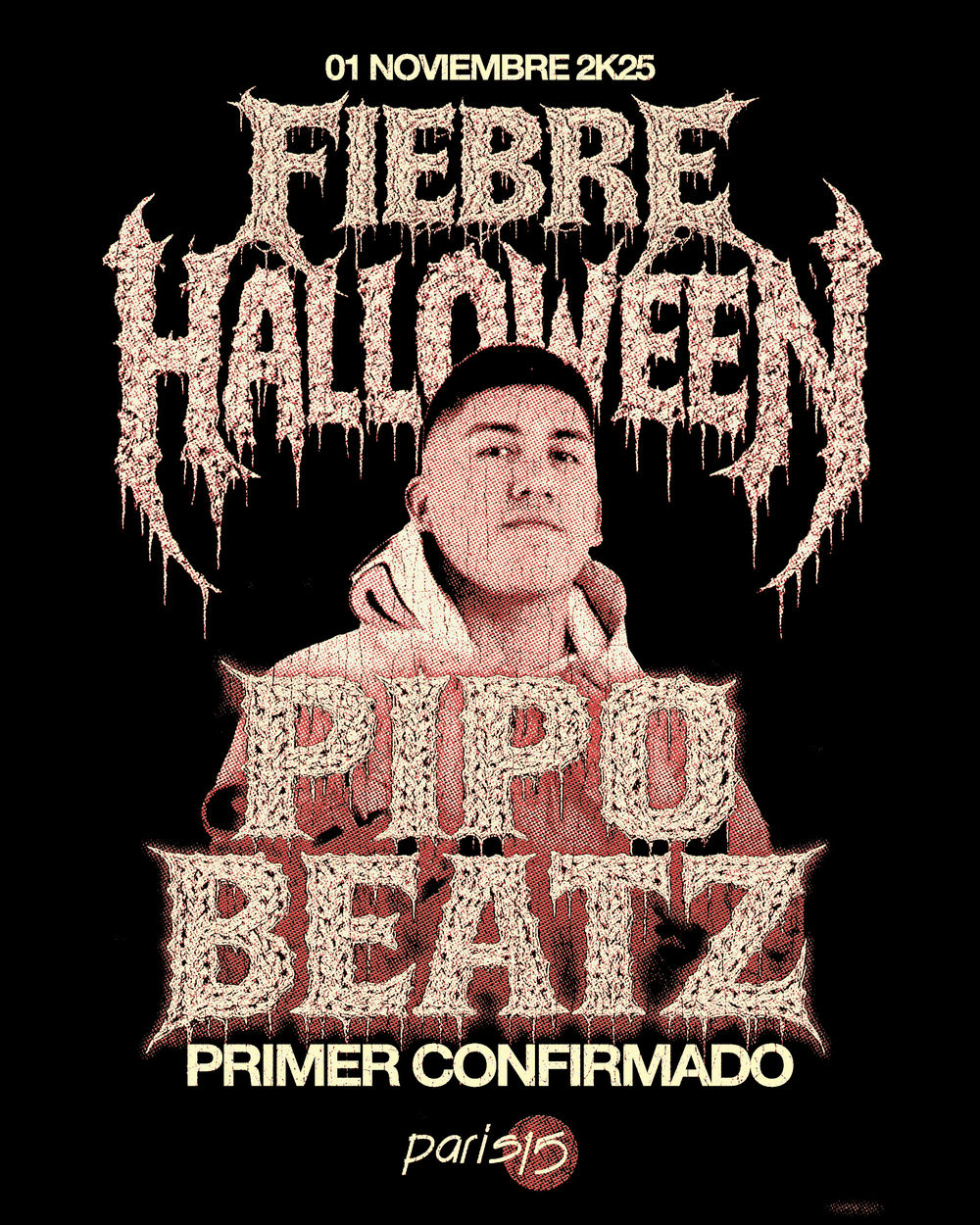 Noviembre-1 / Sala Paris 15 / Fiebre Halloween (Pipo Beatz)