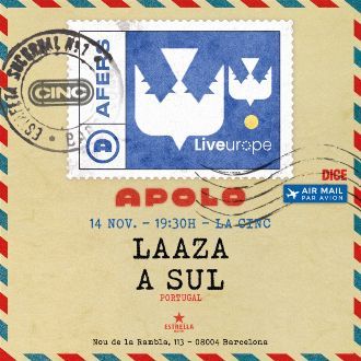 Noviembre-14 / Sala Apolo / Conciertos en Barcelona / Laaza + A Sul / Conciertos en Barcelona