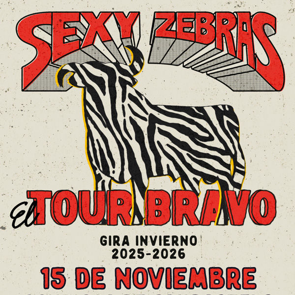 Noviembre-15 / Sala Capitol / Sexy Zebras