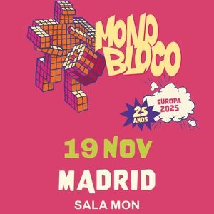 Noviembre-19 / Sala Mon Live / Monobloco
