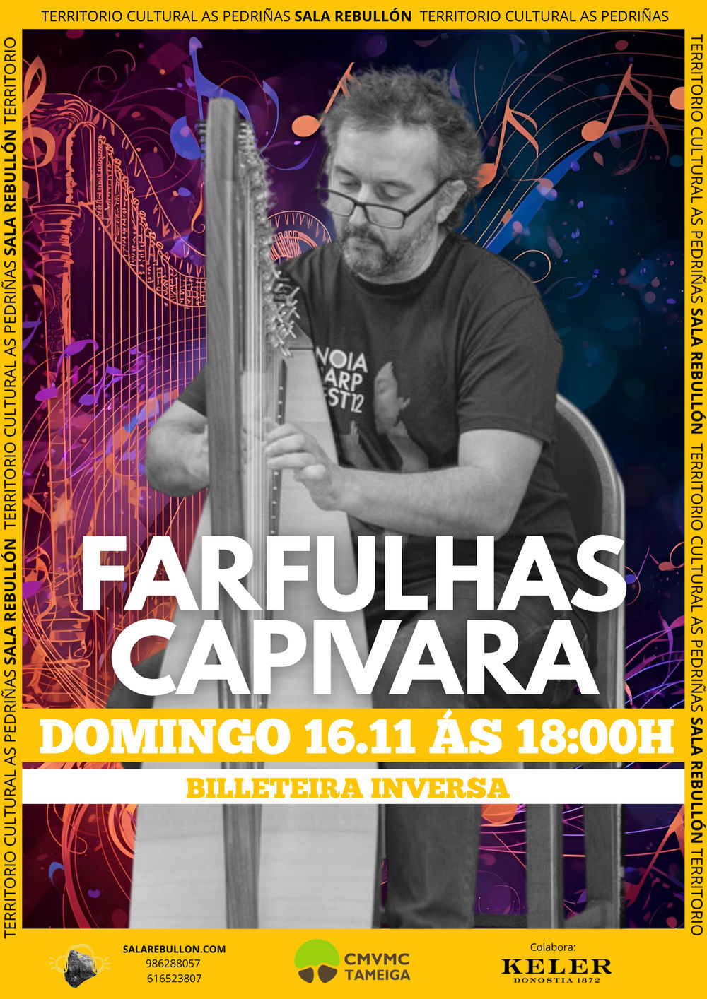 Noviembre-16 / Sala Rebullon / Farfulhas Capivara / Mos, Pontevedra 2025