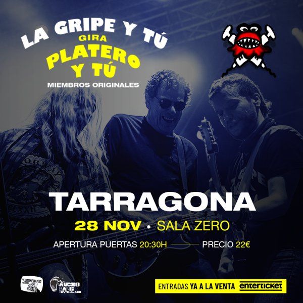 Noviembre-28 / Sala Zero / La Gripe y tu (Tributo Platero y Tu)