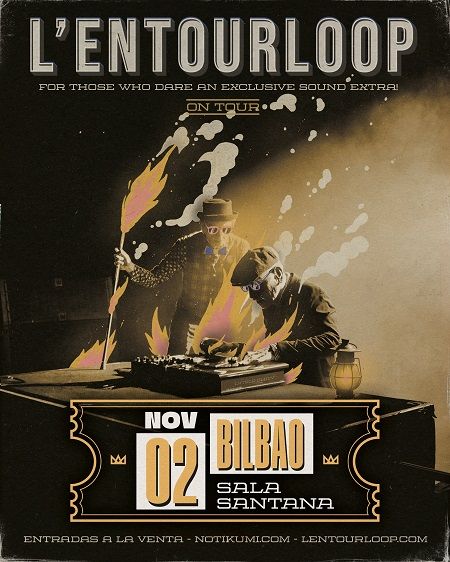 Noviembre-2 / Sala Santana 27 / L’Entourloop