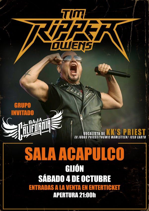 Octubre-4 / Sala Acapulco / Tim Ripper Owens + Baja California