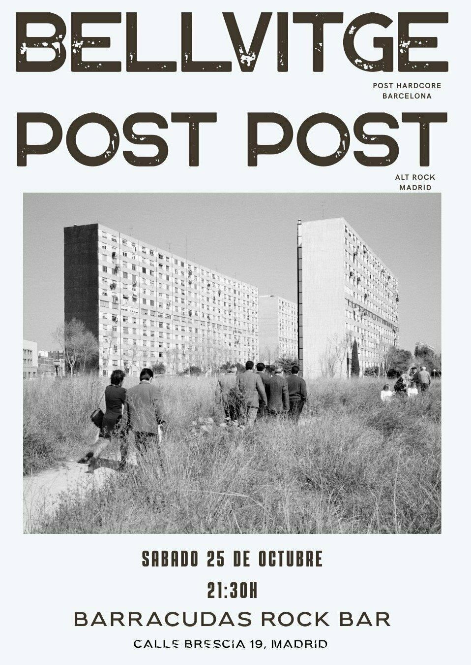 Octubre-25 / Barracudas Rock Bar / Bellvitge + Post Post