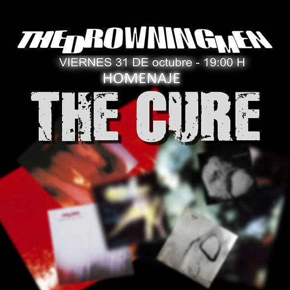 Octubre-31 / Black Note Club / The Drowning Men (Tributo The Cure)