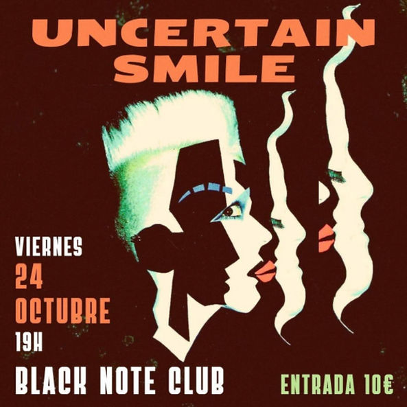Octubre-24 / Black Note Club / Uncertain Smile Band