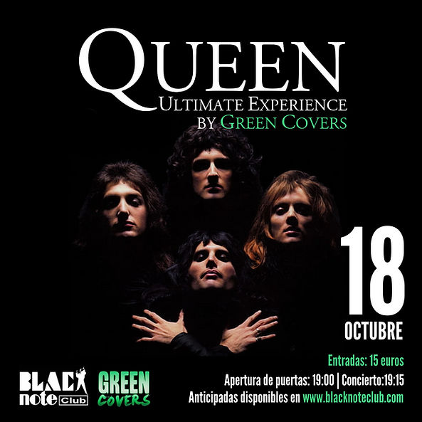 Octubre-18 / Black Note Club / Green Covers (Tributo Queen)