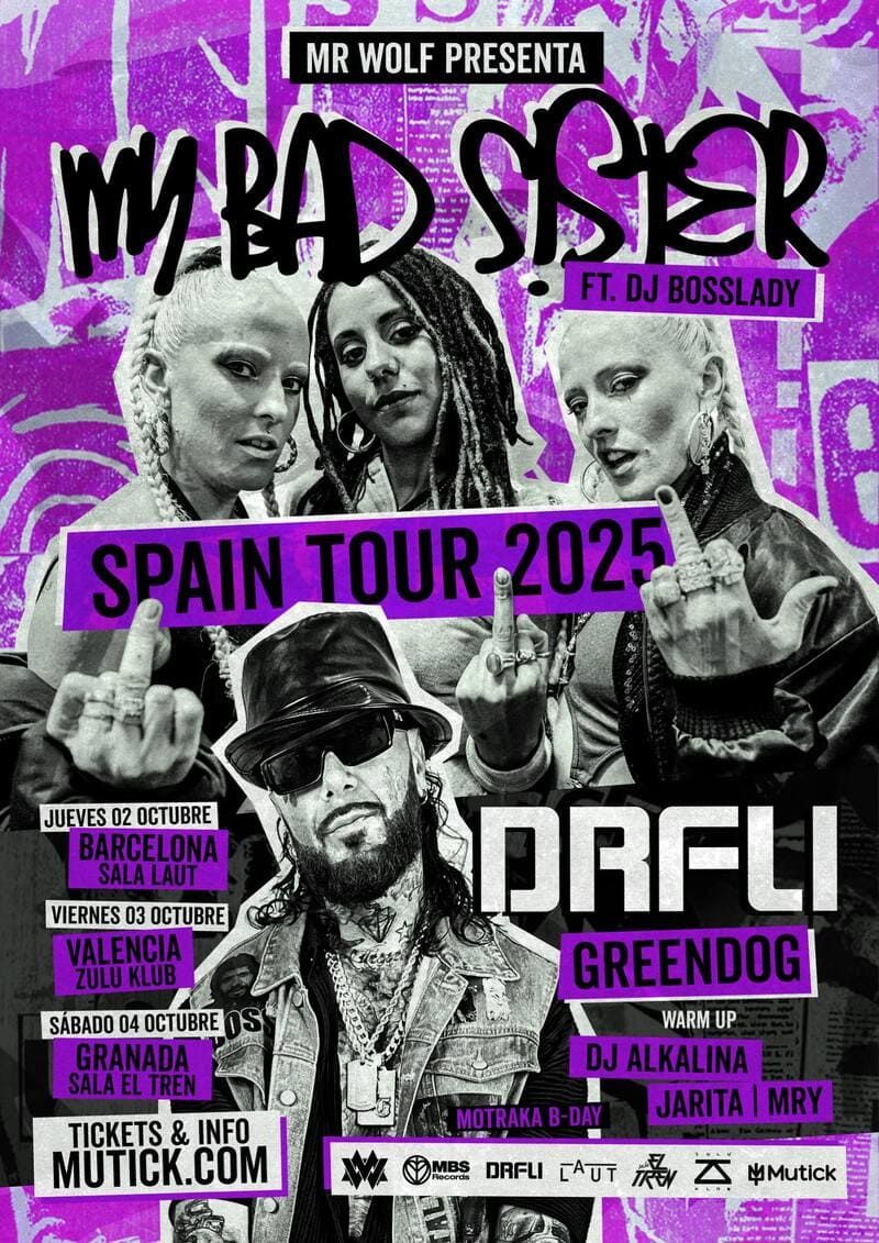 Octubre-4 / Sala El Tren / My Bad Sister ft. DJ Bosslady