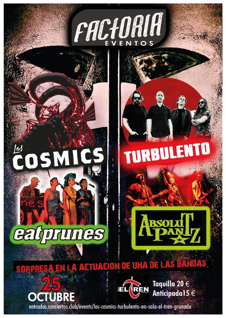 Octubre-25 / Sala El Tren / Los Cosmics + Turbulento + Absolut Pantz