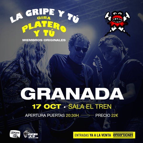 Octubre-17 / Sala El Tren / La Gripe y tu (Tributo Platero y tu)