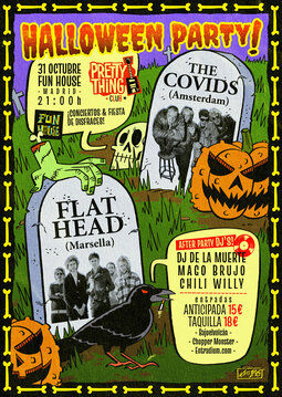 Octubre-31 / Fun House / The Covids + Flathead