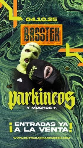 Octubre-4 / Sala Marearock / Basstek (Parkineos)