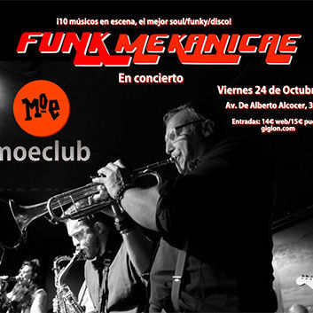 Octubre-24 / Moe Club / Funk Mekanicae