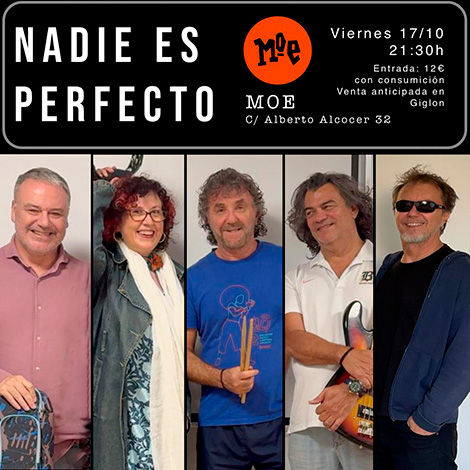 Octubre-17 / Moe Club / Nadie es Perfecto