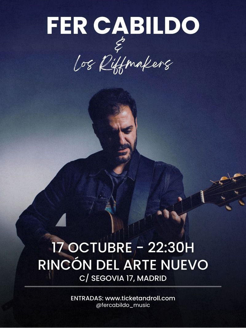 Octubre-17 / El Rincon del arte nuevo / Fer Cabildo  y Los Riffmakers