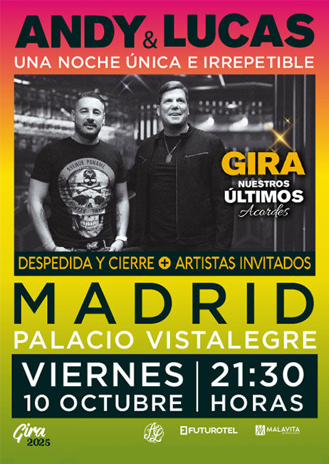 Octubre-10 / Palacio Vistalegre / Andy & Lucas