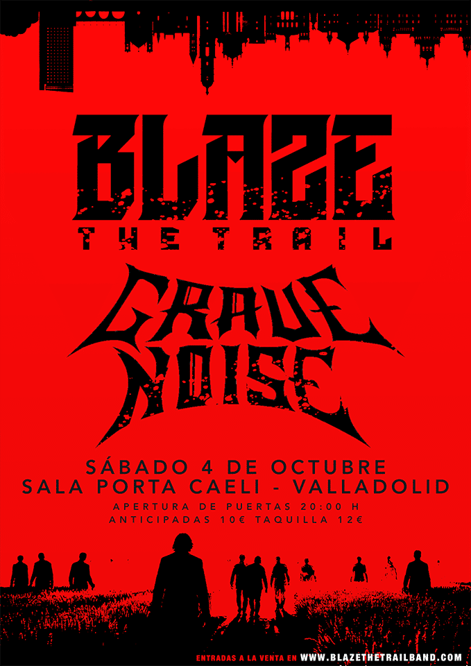 Octubre-4 / Porta Caeli / Blaze The Trail + Grave Noise