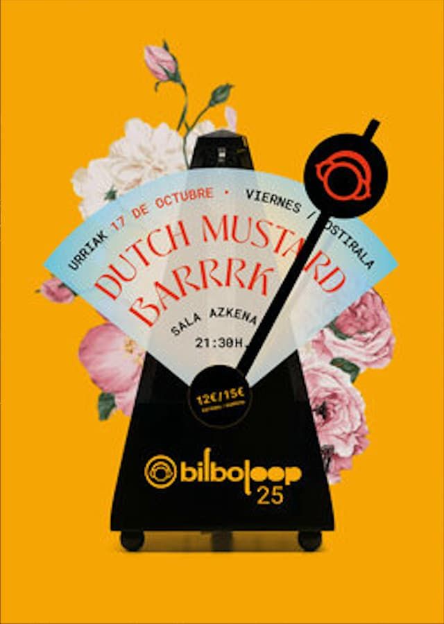 Octubre-17 / Sala Azkena / Dutch Mustard + Barrrk