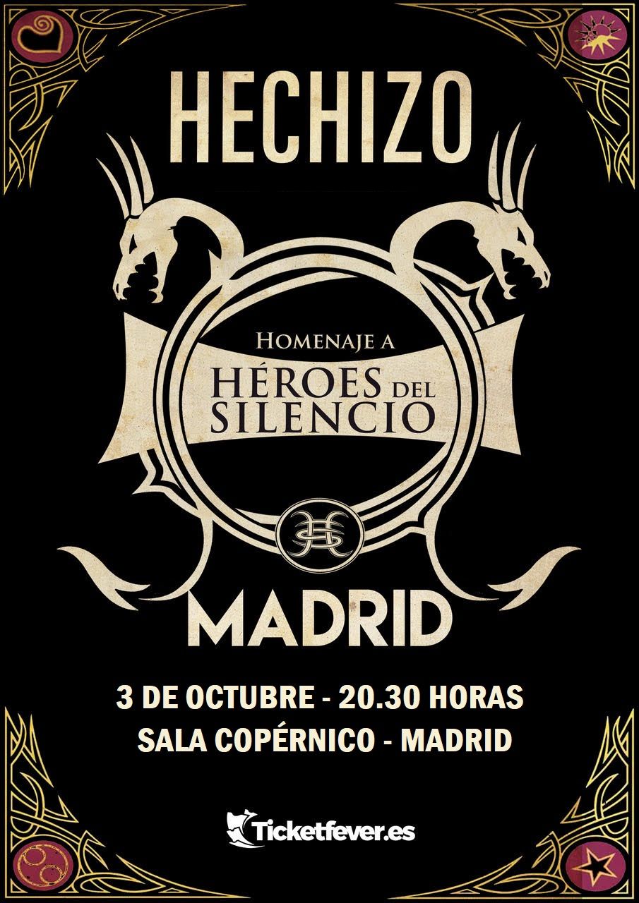 Octubre-3 / Sala Copernico / Hechizo (Tributo Heroes del Silencio)