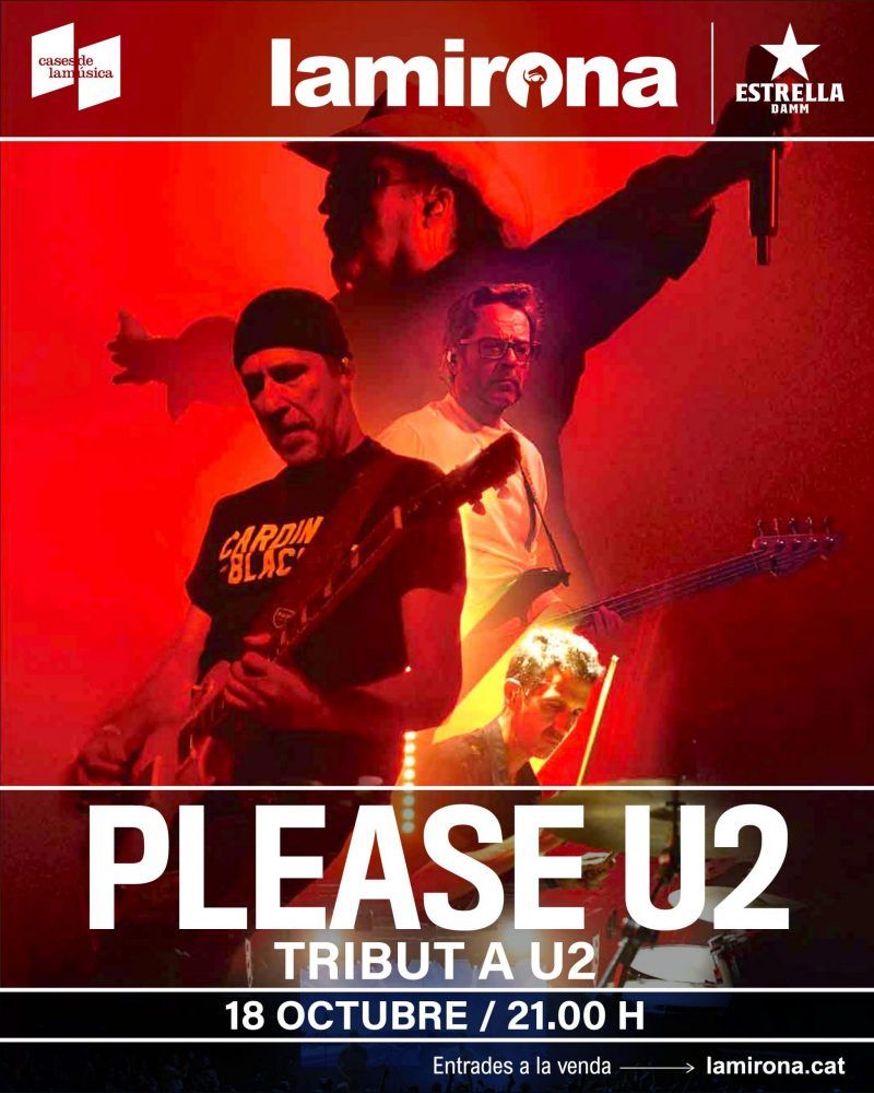 Octubre-18 / Sala La Mirona / Please U2 (Tributo U2)