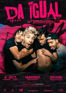 Octubre-4 / Sala Nazca / Da Igual
