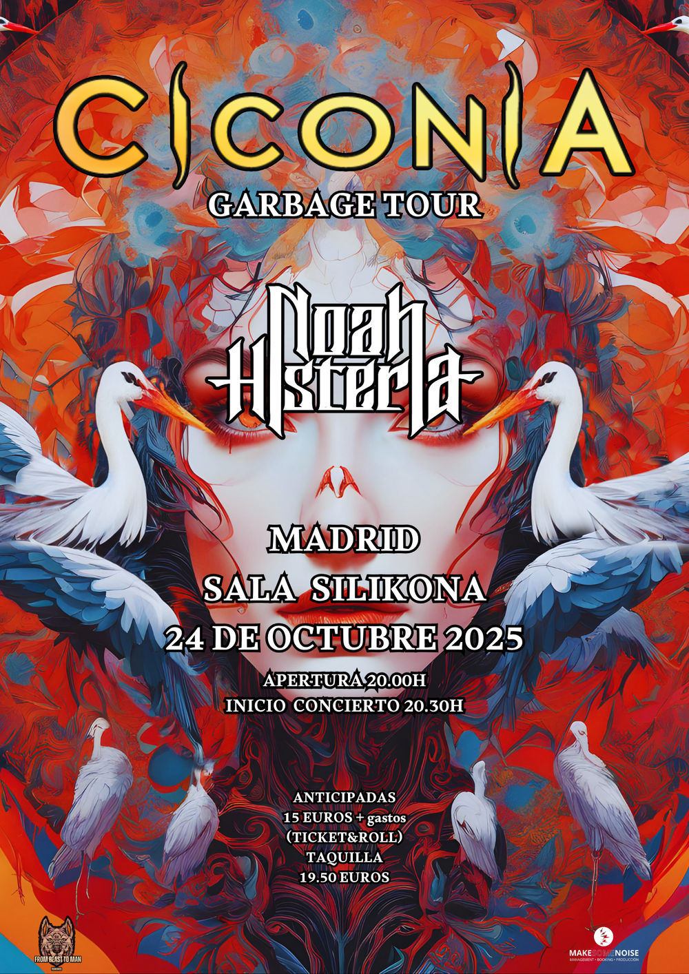 Octubre-24 / Sala Silikona / Ciconia + Noah Histeria