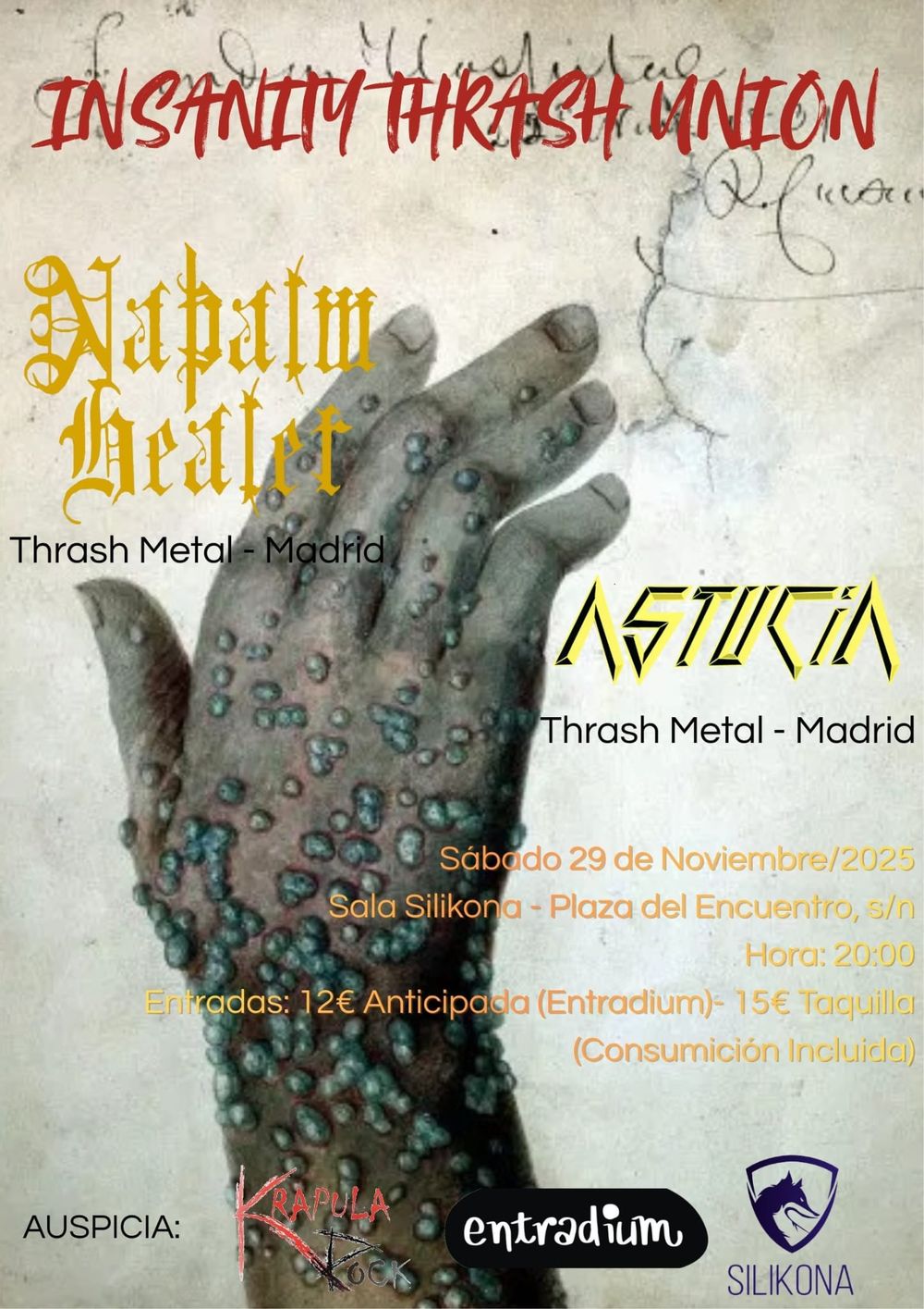 Noviembre-29 / Sala Silikona / Insanity Thrash Union: Napalm Healer + Astucia / Madrid 2025