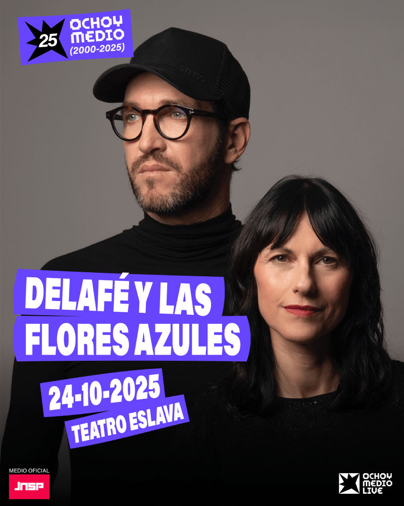 Octubre-24 / Teatro Eslava / Delafe y Las Flores Azules