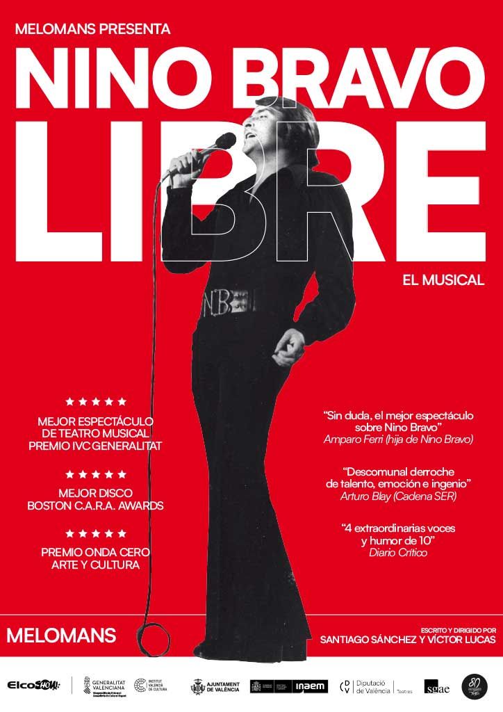 Octubre-19 / Teatro Zorrilla / Libre: El musical de Nino Bravo
