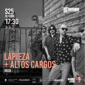Octubre-25 / Tempo Club / Lapieza + Altos Cargos