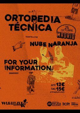 Octubre-25 / Wurlitzer Ballroom / Nube Naranja + For Your Information