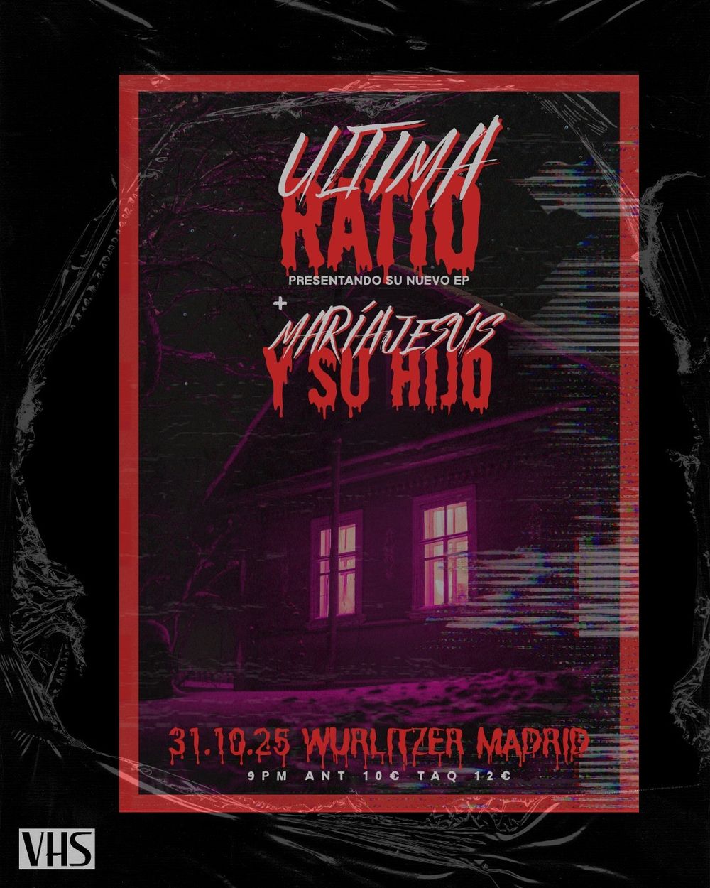 Octubre-31 / Wurlitzer Ballroom / Ultima Ratio + Mariajesus y su hijo