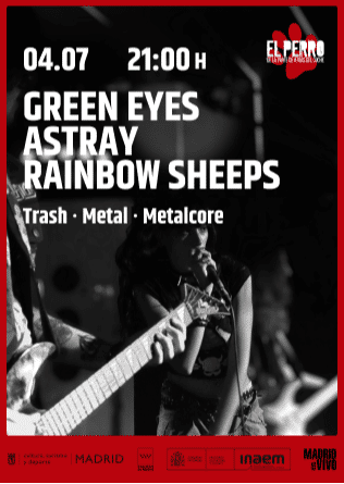 Concierto de Green Eyes + Astray + Rainbow Sheeps en El Perro de la parte de Atrás (Madrid) · 4 de julio, 2026