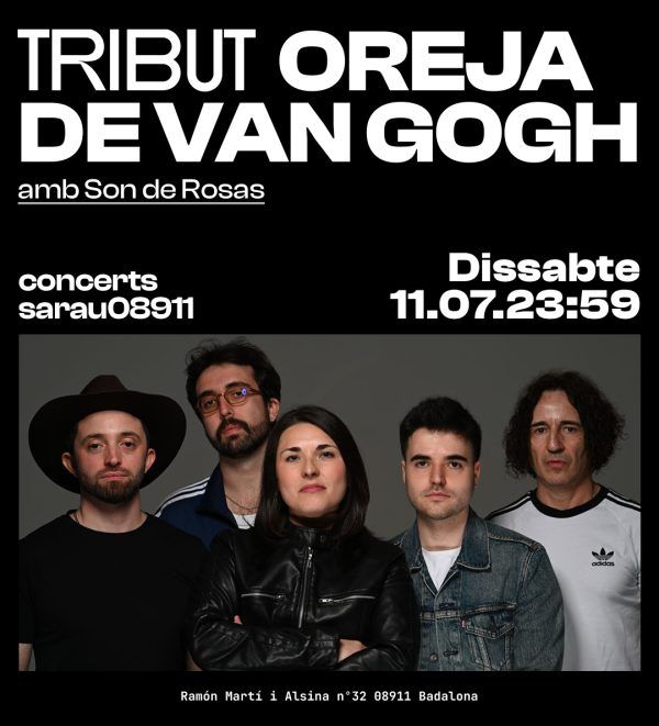 Son de Rosas ‘Tributo La Oreja de Van Gogh’ en Sala Sarau (Badalona) · 11 de julio, 2026