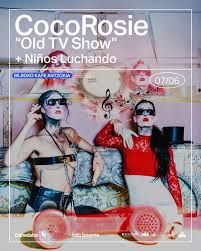 Concierto de CocoRosie + Niños Luchando en Kafé Antzokia (Bilbao) · 7 de junio, 2026