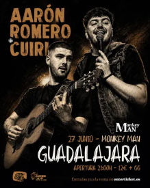 Concierto Aarón Romero y Cuiri en Monkey Man (Guadalajara) · 27 de junio, 2026