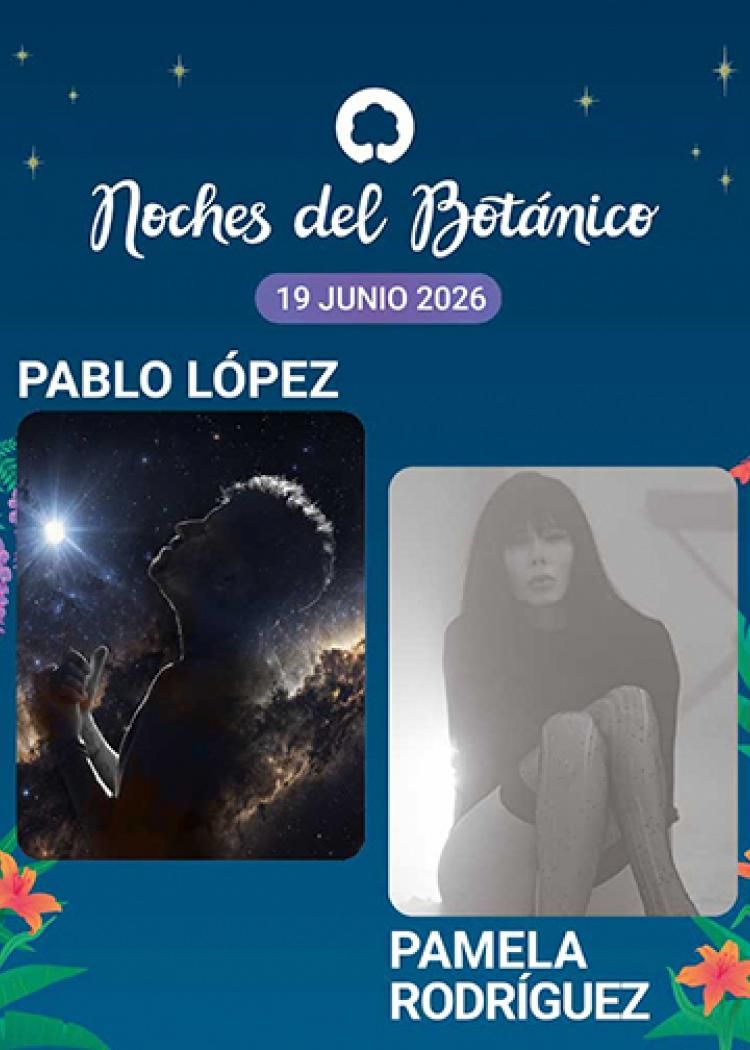 Concierto de Pablo López + Pamela Rodríguez en Noches del Botánico (Madrid) · 19 de junio, 2026