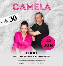 Concierto de Camela en Pazo de Feiras (Lugo) · 12 de junio, 2026