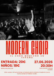 Concierto de Modern Choir en Sala Galileo (Madrid) · 27 de junio, 2026