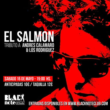 El Salmón ‘Tributo Andrés Calamaro’ en Black Note (Valencia) · 16 de mayo, 2026