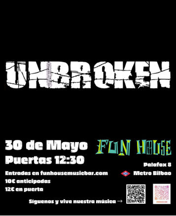 Concierto de Unbroken en Fun House (Madrid) · 30 de mayo, 2026